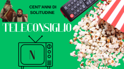 Teleconsiglio, la serie tv Cent'anni di solitudine è uscita l'11 dicembre su Netflix: è la prima trasposizione televisiva del romanzo di Gabriel García Márquez