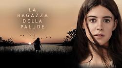 La ragazza della palude stasera in tv mercoledì 15 gennaio su Rai 1: trama, cast e anticipazioni sul film