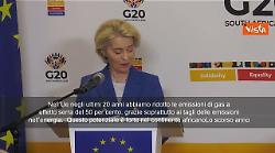 Von der Leyen al G20: Siamo contro le emissioni, non contro le fonti fossili