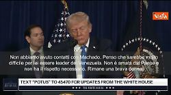 Trump: Machado non &egrave; amata dal Venezuela. Difficile che sia leader