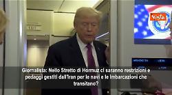 Trump Non ci saranno pedaggi nello Stretto di Hormuz non possono farlo