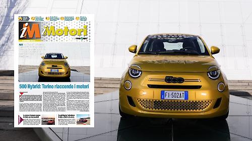 Torino riaccende i motori per la 500 Hybrid e le pagelle di Renault Clio e Mercedes Cla: sfoglia l'inserto iMotori